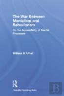 The War Between Mentalism And Behaviorism