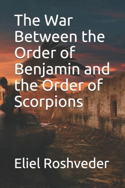 Bertrand.pt - The War Between The Order Of Benjamin And The Order Of Scorpions