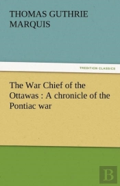 The War Chief Of The Ottawas
