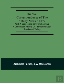 Bertrand.pt - The War Correspondence Of The Daily News, 1877