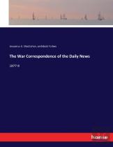 The War Correspondence Of The Daily News