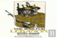 The War For Lebanon, 1970â€“1985