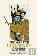 The War For Lebanon, 1970â€“1985