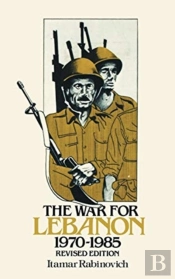 The War For Lebanon, 1970â€“1985