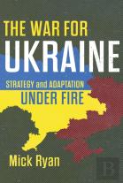 The War For Ukraine