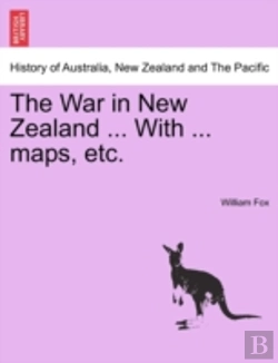 Bertrand.pt - The War In New Zealand ... With ... Maps, Etc.