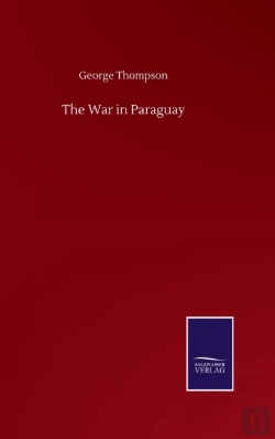 Bertrand.pt - The War In Paraguay