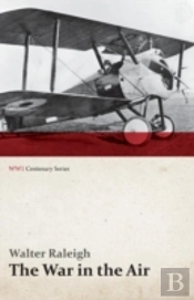 The War In The Air - Being The Story Of