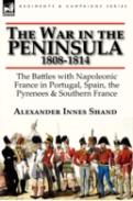 The War In The Peninsula, 1808-1814