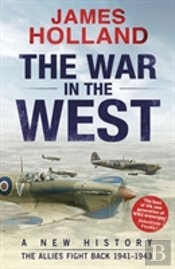 The War In The West: A New History