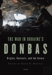 The War In Ukraineâ€™S Donbas