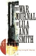 The War Journal Of Lila Ann Smith
