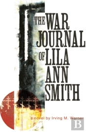 The War Journal Of Lila Ann Smith
