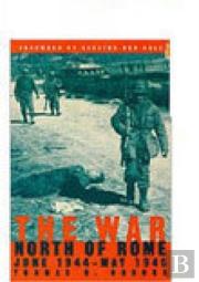 The War North Of Rome, June 1944-May 1945