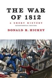 The War Of 1812, A Short History