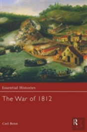 The War Of 1812