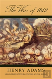 The War Of 1812
