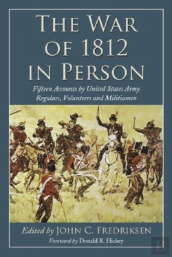 Bertrand.pt - The War Of 1812 In Person