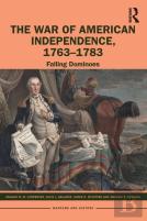 The War Of American Independence, 1763-1783