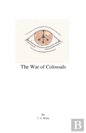 The War Of Colossals