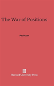 The War Of Positions