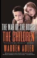 The War Of The Roses - The Children