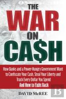 The War On Cash