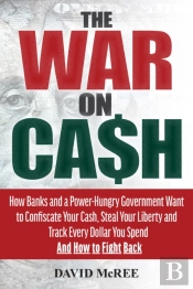 The War On Cash