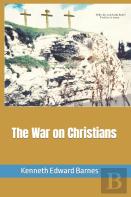 The War On Christians
