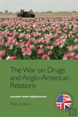 Bertrand.pt - The War On Drugs And Anglo-American Relations