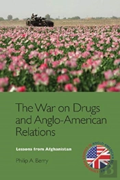 The War On Drugs And Anglo-American Relations