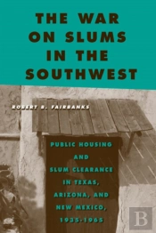 The War On Slums In The Southwest