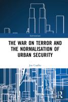 The War On Terror And The Normalisation Of Urban Security