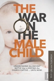 The War On The Male Child