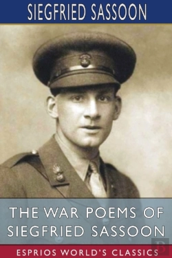 Bertrand.pt - The War Poems Of Siegfried Sassoon (Esprios Classics)