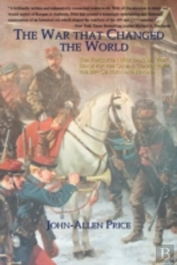Bertrand.pt - The War That Changed The World: The Forg