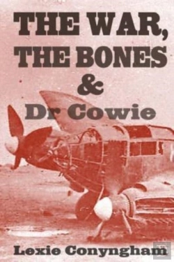 Bertrand.pt - The War, The Bones And Dr. Cowie