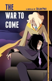 The War To Come