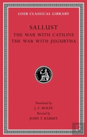 The War With Catiline. The War With Jugurtha