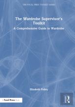The Wardrobe Supervisor'S Toolkit