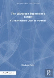 The Wardrobe Supervisor'S Toolkit