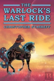The Warlock'S Last Ride