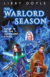 The Warlord Season: Book Iv Of The Coval