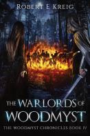 The Warlords Of Woodmyst