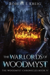 The Warlords Of Woodmyst