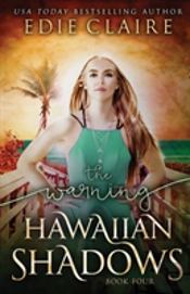 The Warning (Hawaiian Shadows Book 4)