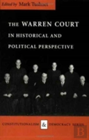 The Warren Court In Historical And Political Perspective