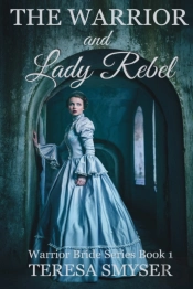 The Warrior And Lady Rebel