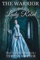 The Warrior And Lady Rebel