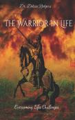 The Warrior In Life